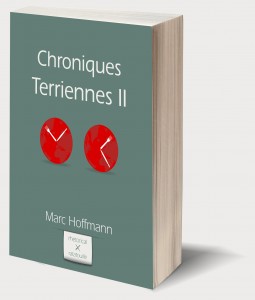 Chroniques Terriennes 2 par Marc Hoffmann
